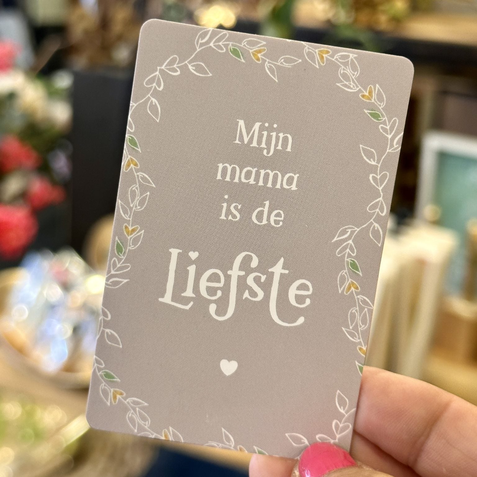 Mijn mama is de liefste | Minikaartje