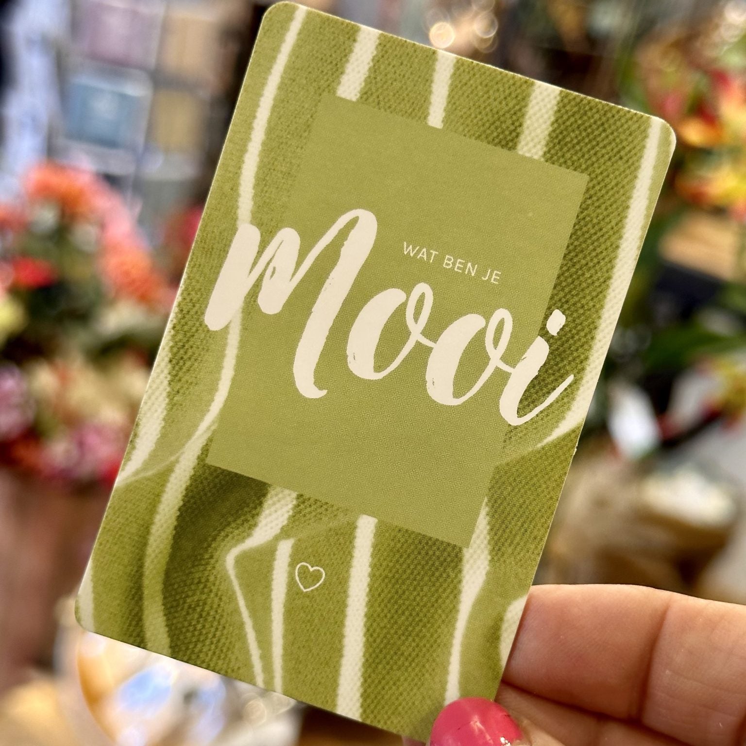 Wat ben je mooi | Minikaartje