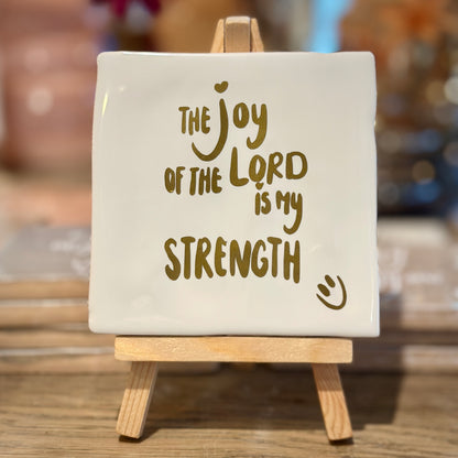 The Joy Of The Lord Is My Strength | Tegeltje Maat S